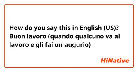 buon lavoro in english